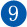 9 9